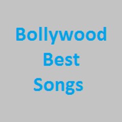 Bollywood Best Songs
