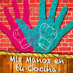 Mis Manos en tu Cocina ( recetas faciles)