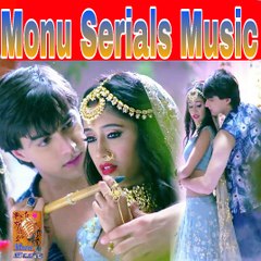Monu Serials Music
