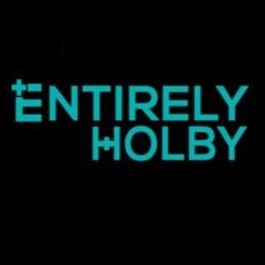 EntirelyHolby