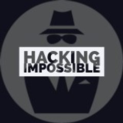 Hacking Impossible