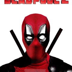 Deadpool 2 Full Movie'