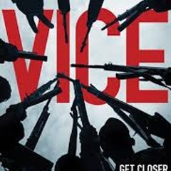 Vice (Season 6 Episode 7) Full HD