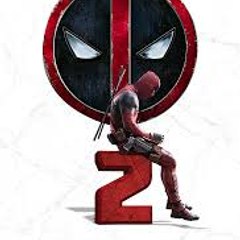 DEADPOOL 2 FULL MOVIE / BEST MOVIE ONLINE