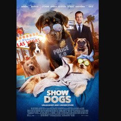 ❊ SHOW DOGS❊ MOVIE (2018)