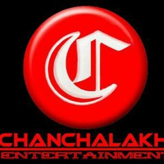 Chanchalakhi Entertainment