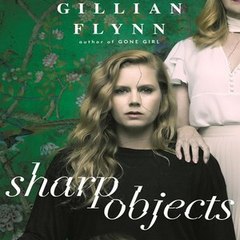 Sharp Objects Season 1 A