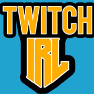 Twitch IRL