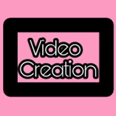 Video Creation