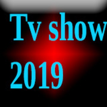 Tv show 2019