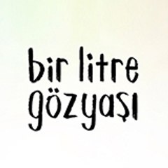 Bir Litre Gözyaşı
