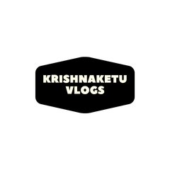 Krishnaketu Vlogs
