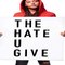 DOWNLOAD > The Hate U Give 2018 Full Movie