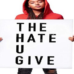 DOWNLOAD > The Hate U Give 2018 Full Movie