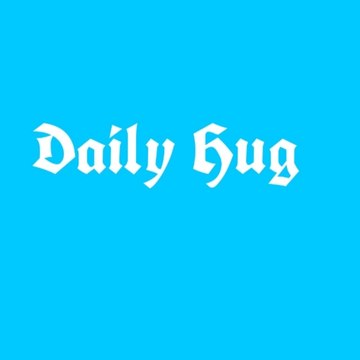 Daily Hug