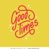 HAPPY GOOD TIMES