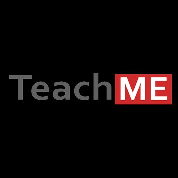 Teach Me
