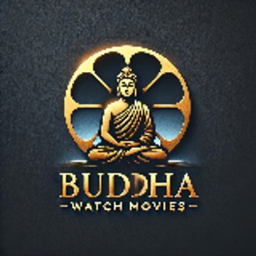 Buddha Watch Movies