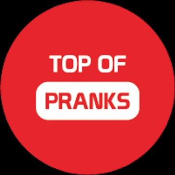 Top of Pranks
