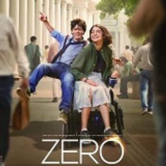 Zero Full Movie { suB Eng } 2018