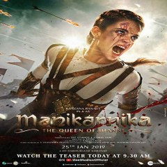 Manikarnika The Queen of Jhansi HD Full Movie,
