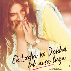 Ek Ladki Ko Dekha Toh Aisa Laga full movie