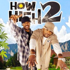 How High 2 Full Movie,