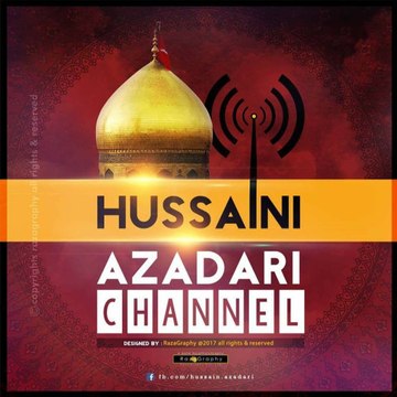 Hussaini Azadari Channel - HAC