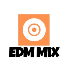 EDM MIX
