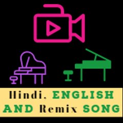 Hindi, English and Remix song