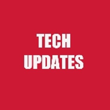 Tech updates