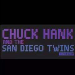 Chuck Hank and the San Diego Twins putlockers