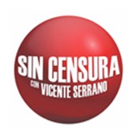 Sin Censura con Vicente Serrano