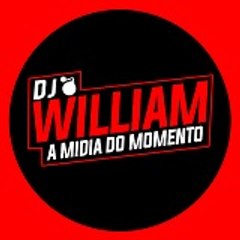 Dj William A Midia do Momento