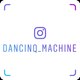 DANCING MACHINE