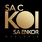 Sa C Koi Sa Enkor