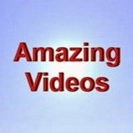 AMAZING VIDEOS