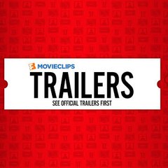 Movieclips Trailers