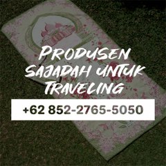 Agen Sajadah Untuk Traveling | +62 852-2765-5050
