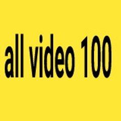 all video 100