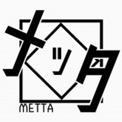 Metta - メッタ