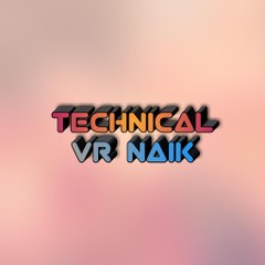 Technical VR Naik