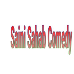 Saini Sahab Comedy