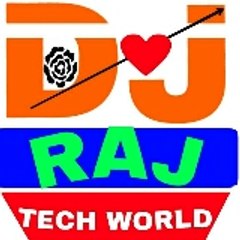 Dj Raj Tech World