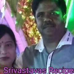 Srivastava Recipes n Vlog
