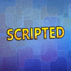 Scripted
