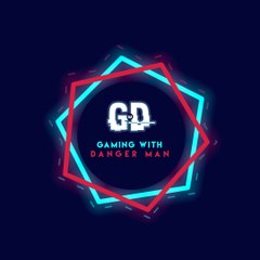Gaming With DangerMan