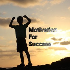 Motivation For Success