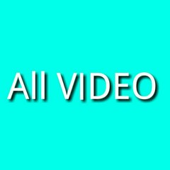 All VIDEO