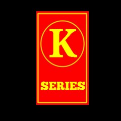 K SERIES Films
